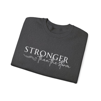 Empowering Crewneck Sweatshirt - "Stronger Than the Storm" - Cozy Gift for Resilience, Fitness, Motivation