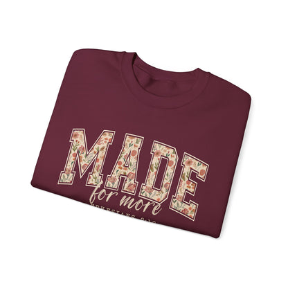 Made for More Gildan Sweatshirt