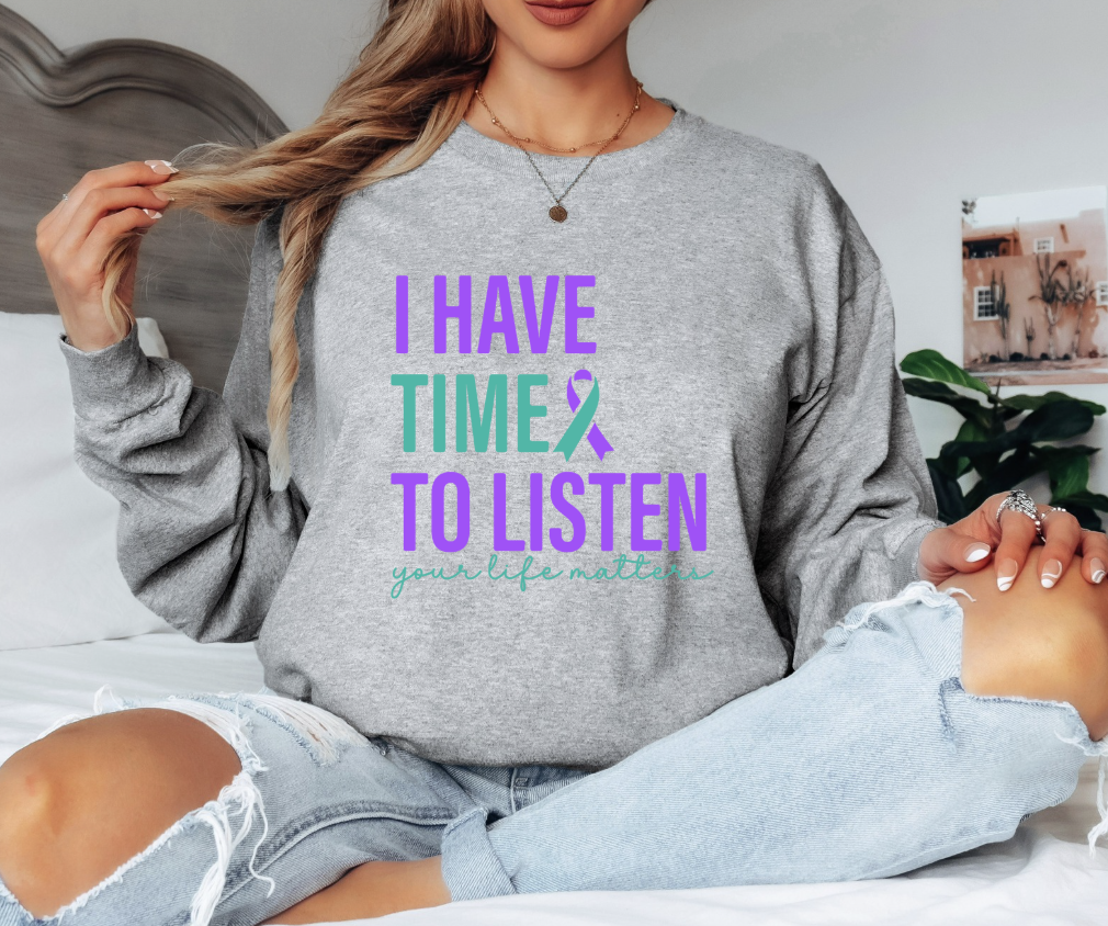 I Have Time to Listen Gildan Long Sleeve