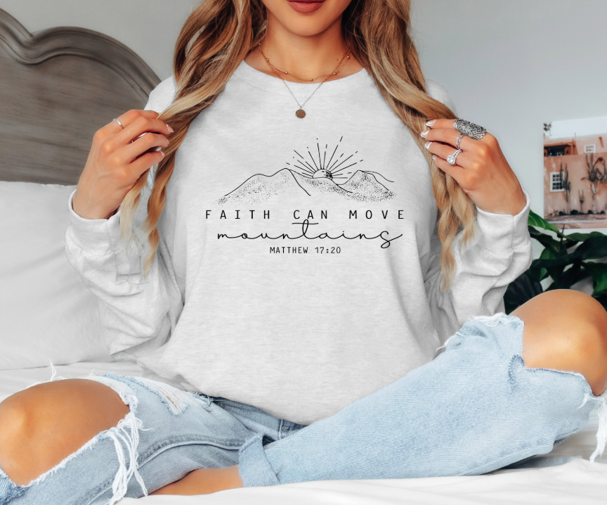 Faith Can Move Gildan Long Sleeve Tee