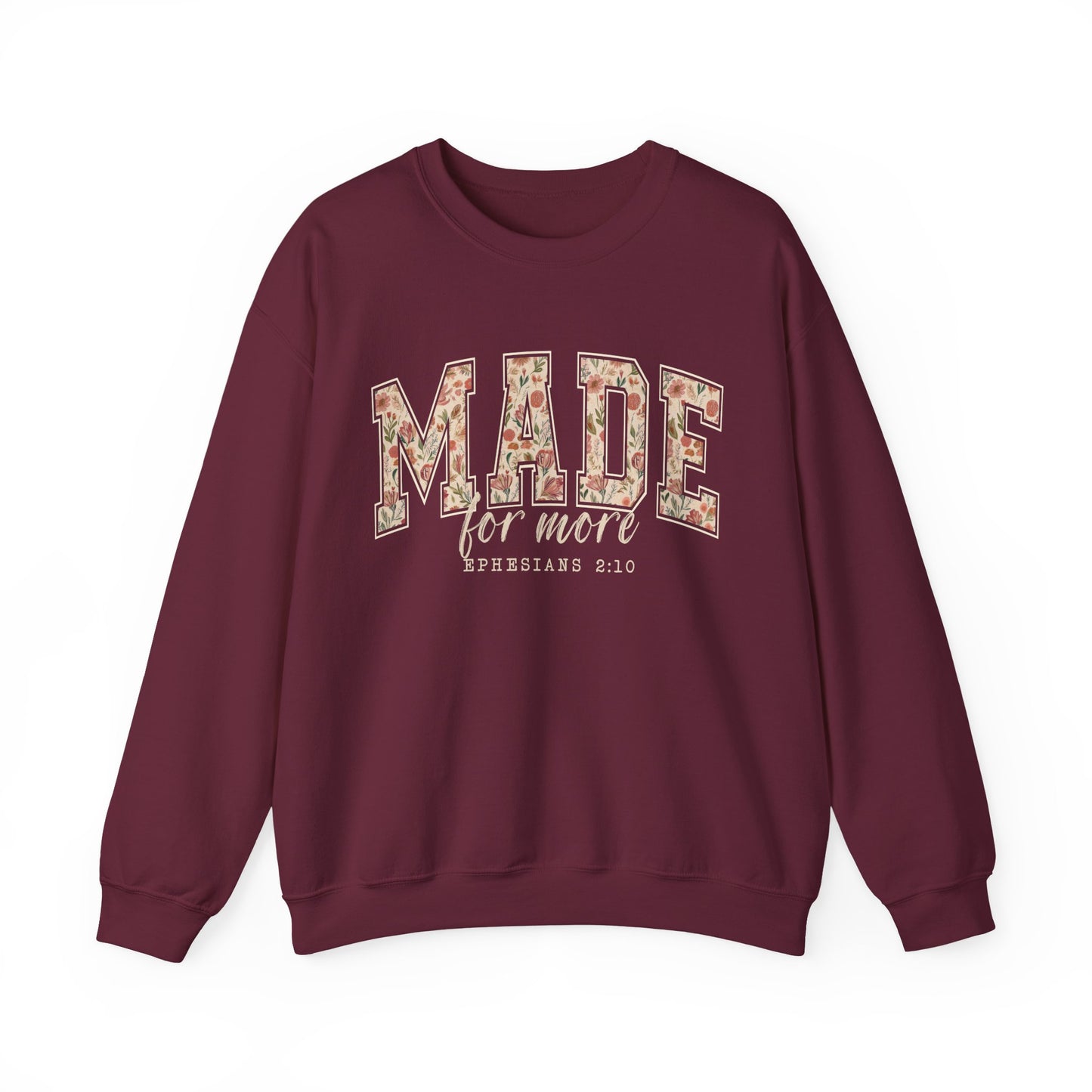 Made for More Gildan Sweatshirt