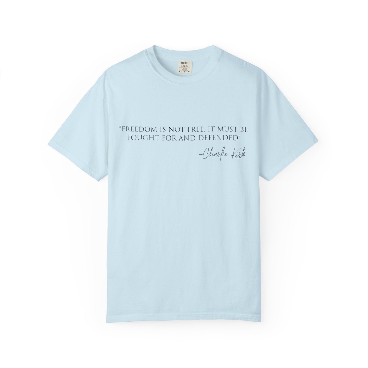 Freedom Quote Unisex T-Shirt, Motivational Tee, Gift for Activists, Casual Wear, Birthday Present, Statement Apparel