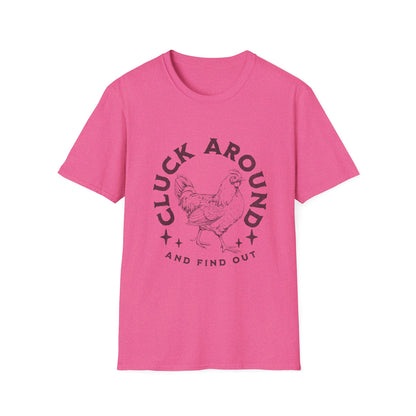 Funny Chicken T-Shirt - Cluck Around, Gift for Farm Lovers, Casual Wear, Chicken Enthusiast Tee, Funny Farm Animal Shirt