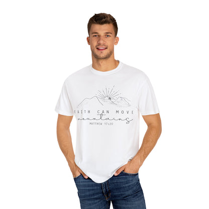 Faith Can Move Mountains Comfort Colors T-Shirt