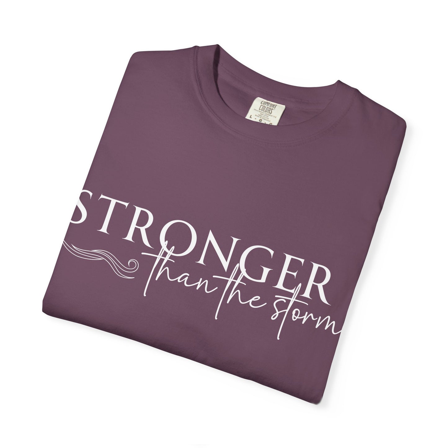 Stronger Than the Storm T-shirt, Inspirational T-shirt, Unisex Tee, Motivational Apparel, Gift for Resilience, Positive Vibes