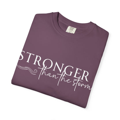 Stronger Than the Storm T-shirt, Inspirational T-shirt, Unisex Tee, Motivational Apparel, Gift for Resilience, Positive Vibes
