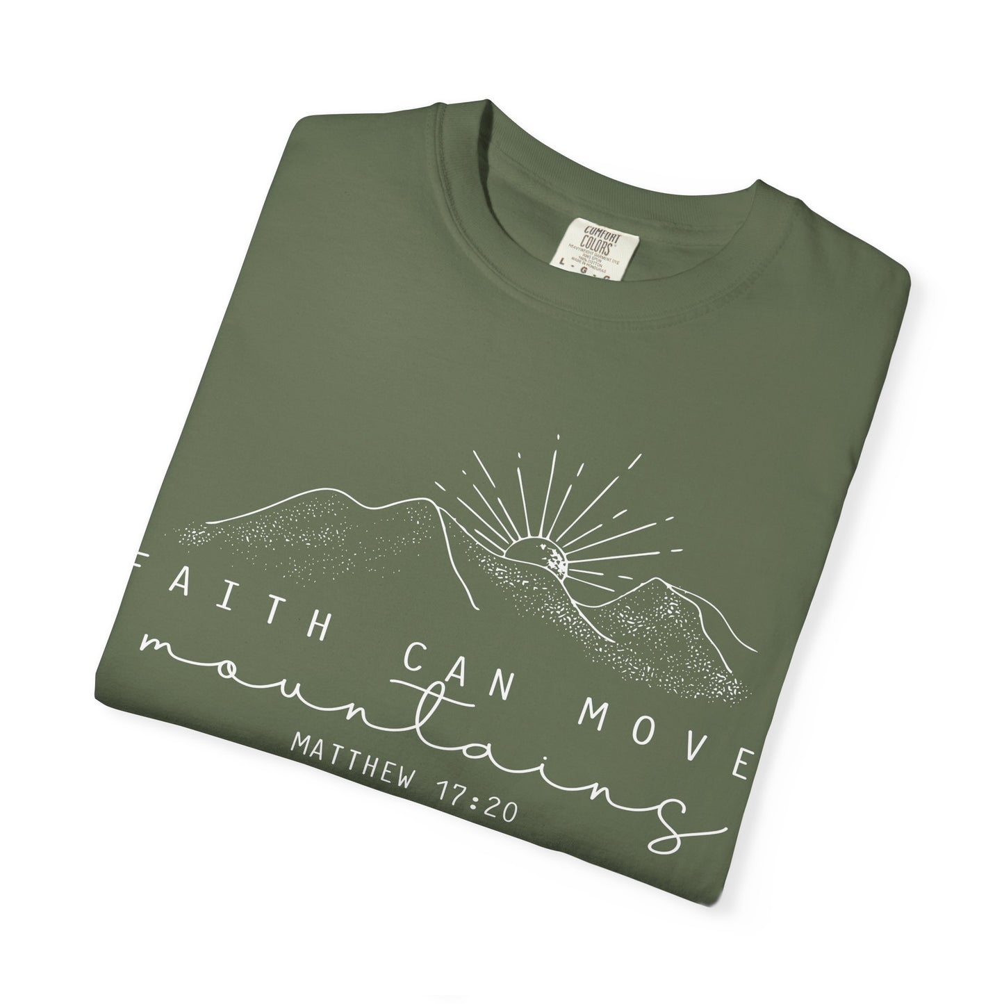Faith Can Move Mountains Comfort Colors