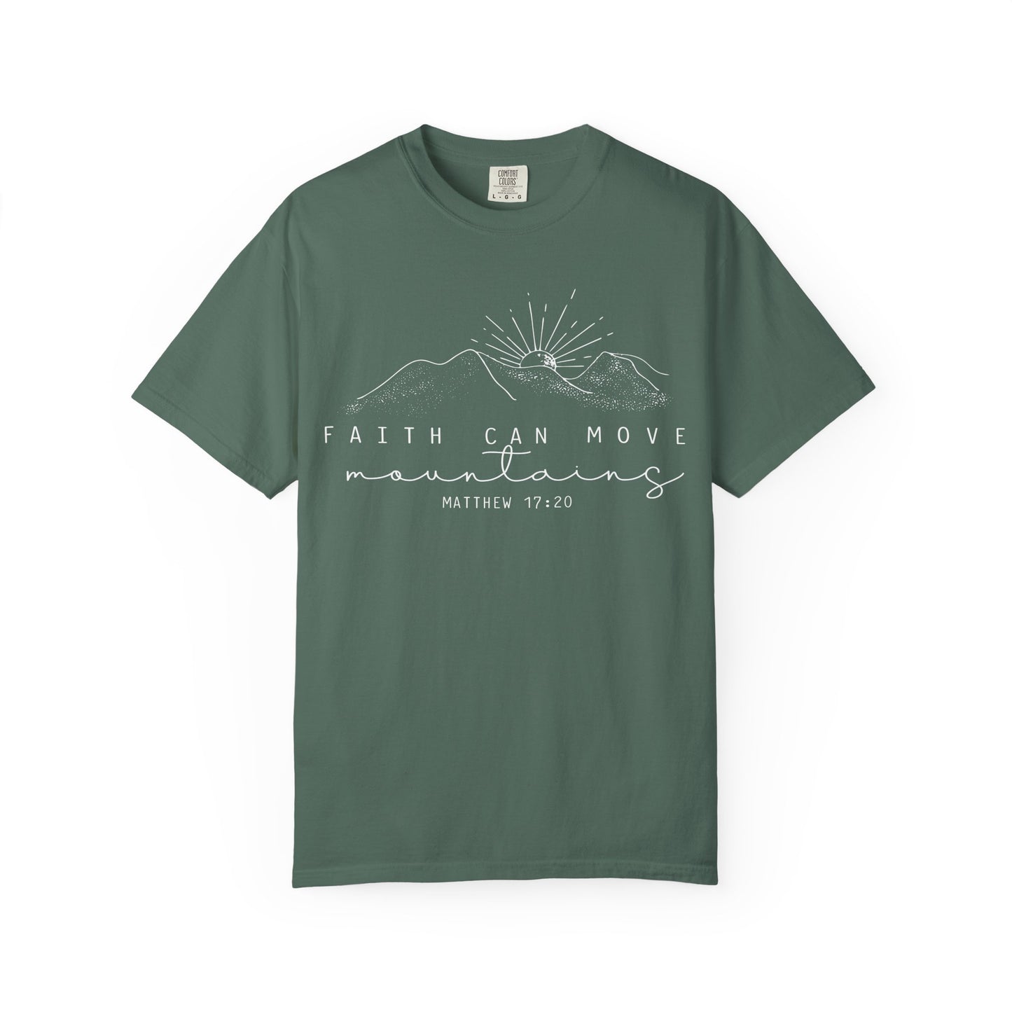 Faith Can Move Mountains Comfort Colors