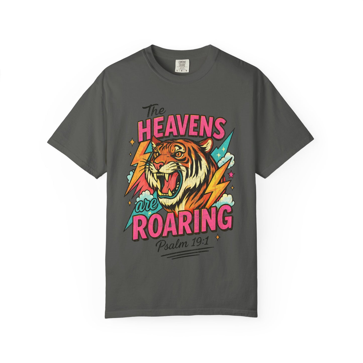 The Heavens Are Roaring Comfort Colors
