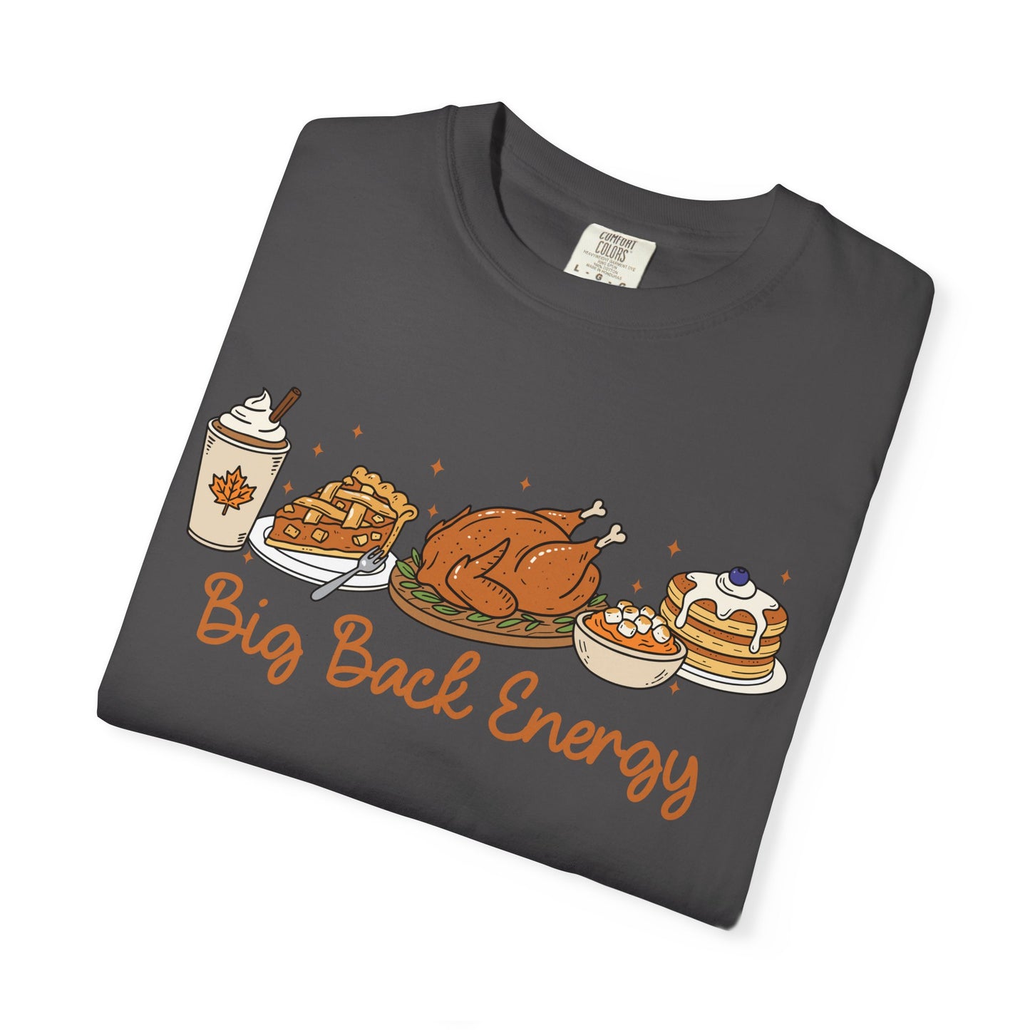 Big Back Energy T-shirt