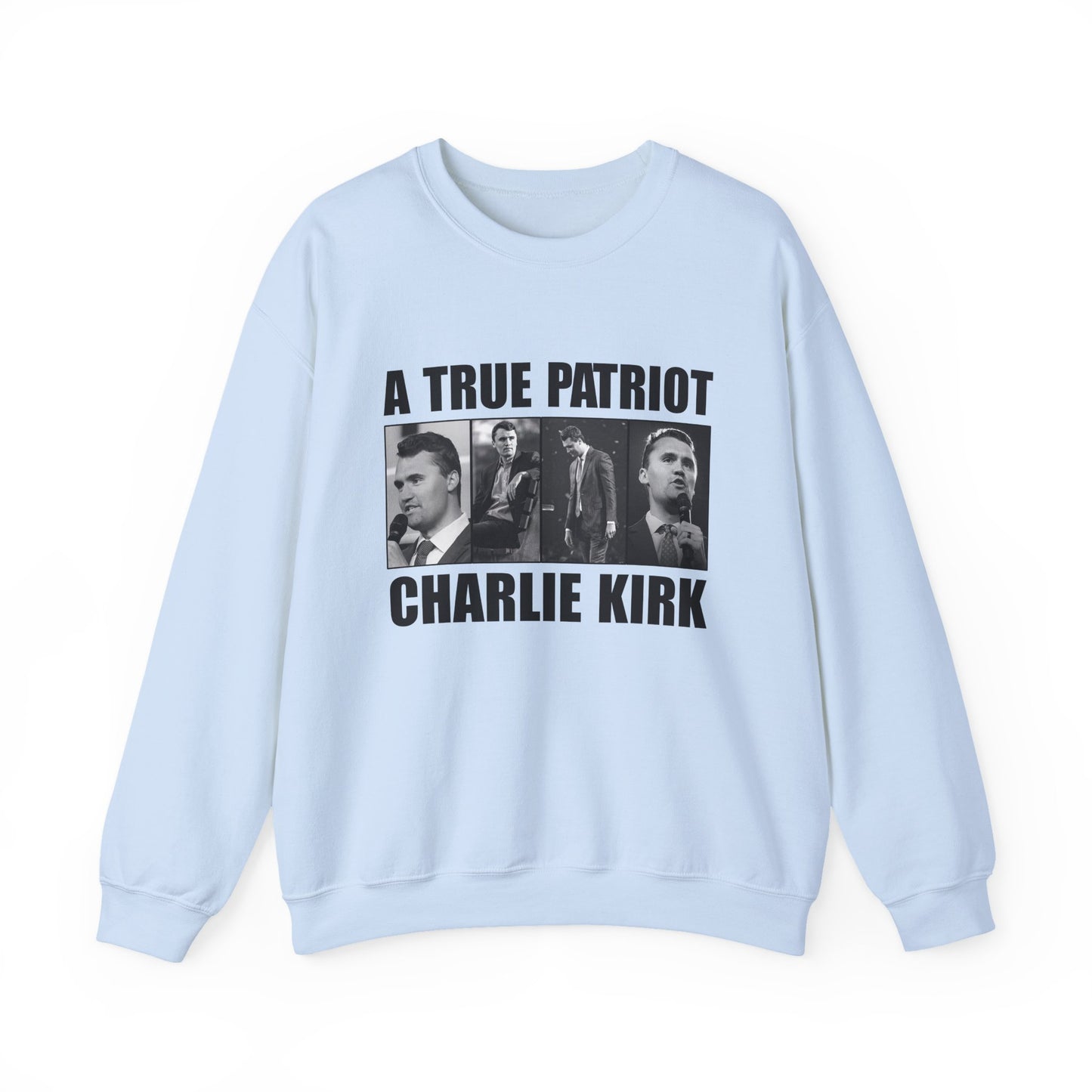 Unisex Heavy Blend™ Crewneck Sweatshirt - A True Patriot Charlie Kirk Sweatshirt, Cozy Gift for Patriots, Political Statement, [...]