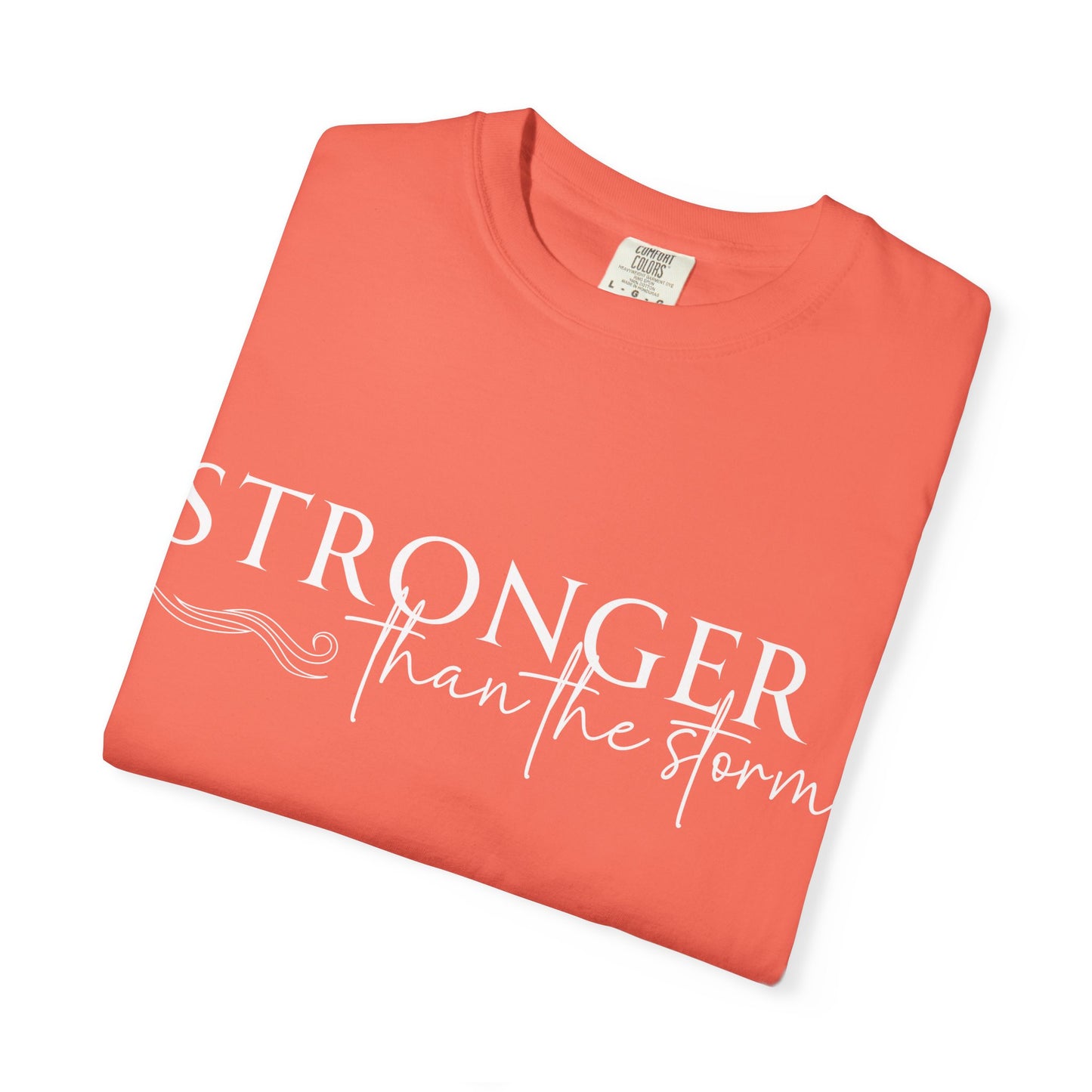 Stronger Than the Storm T-shirt, Inspirational T-shirt, Unisex Tee, Motivational Apparel, Gift for Resilience, Positive Vibes