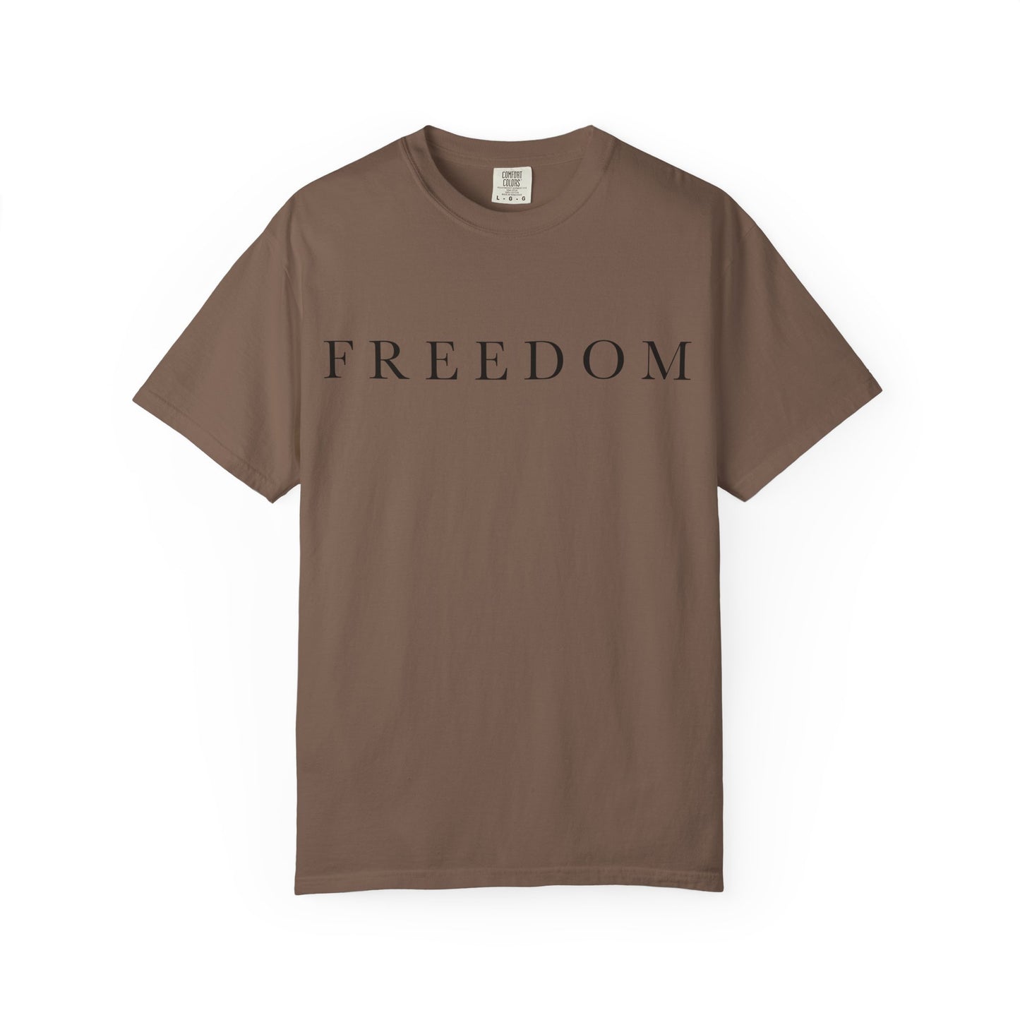 Garment-Dyed Freedom T-Shirt, Unisex Tee, Casual Wear, Gift for Freedom Lovers, Everyday Comfort, Summer Fashion