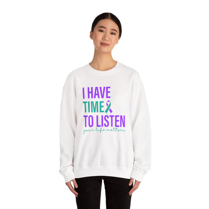I Have Time to Listen Crewneck