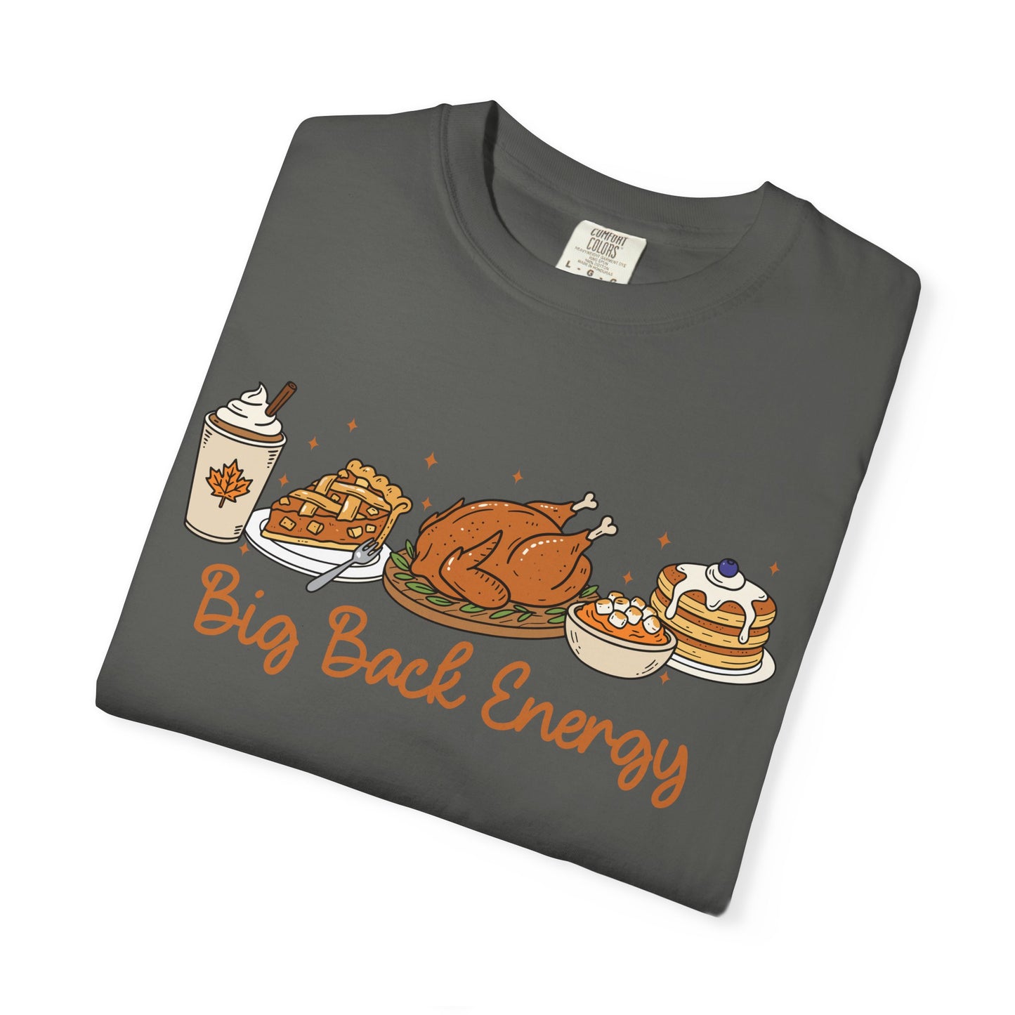 Big Back Energy T-shirt