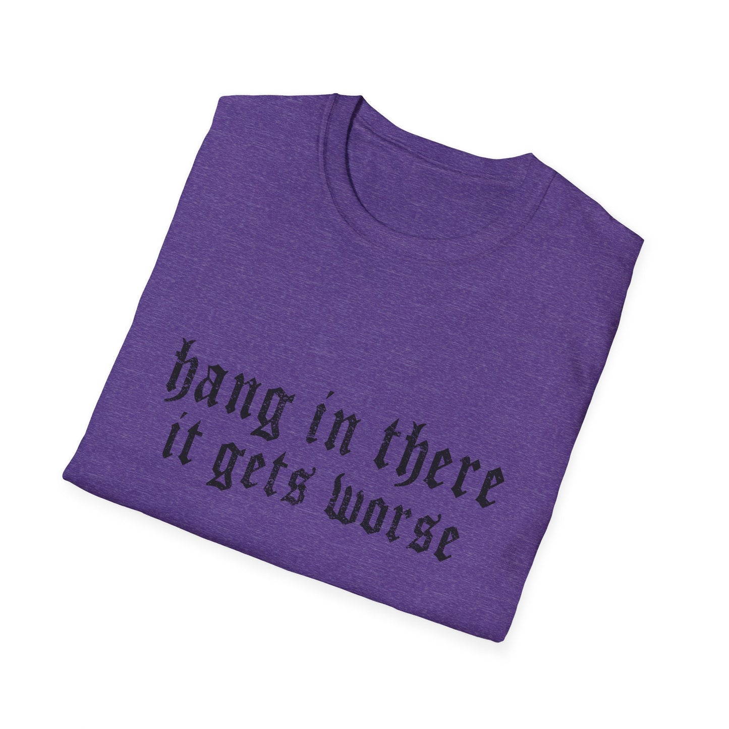 Hang In There Gildan T-Shirt