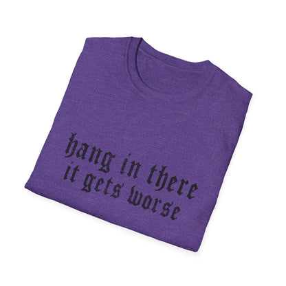 Hang In There Gildan T-Shirt