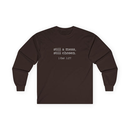 Still A Mess Gildan Shirt