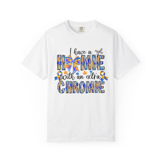 Colorful Unisex T-Shirt: "I Have a Homie with an Extra Chromie" - Gift for Friends, Pride, Inclusive Fashion, BFF Gifts, Celebratory Attire