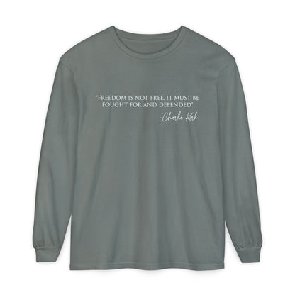 Freedom Quote Long Sleeve Tee - Unisex Garment-Dyed T-Shirt | Casual Wear, Gift for Men & Women, Inspirational, Everyday Comfort