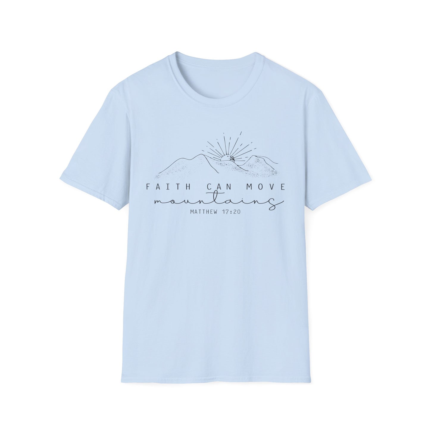 Faith Over Mountains Gildan Softstyle