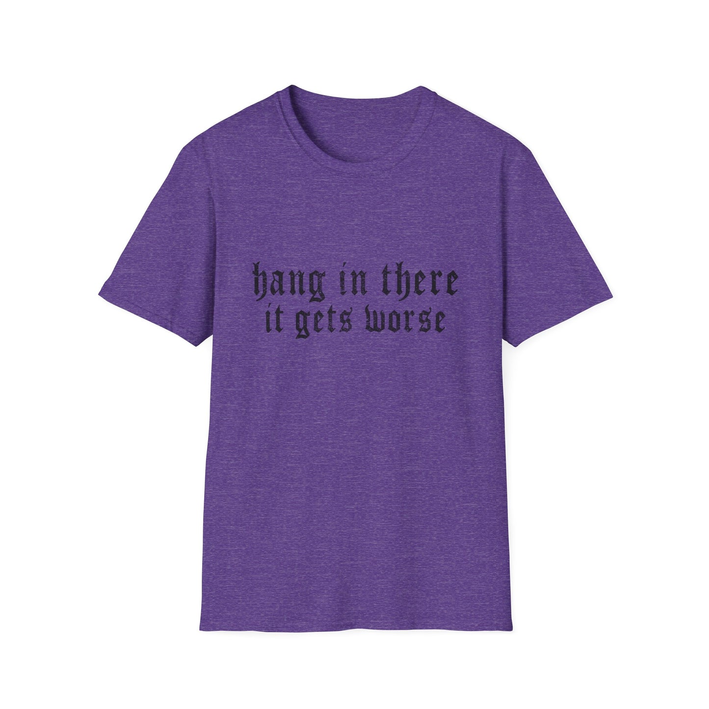 Hang In There Gildan T-Shirt