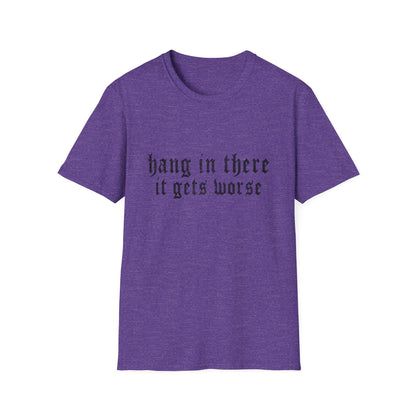 Hang In There Gildan T-Shirt