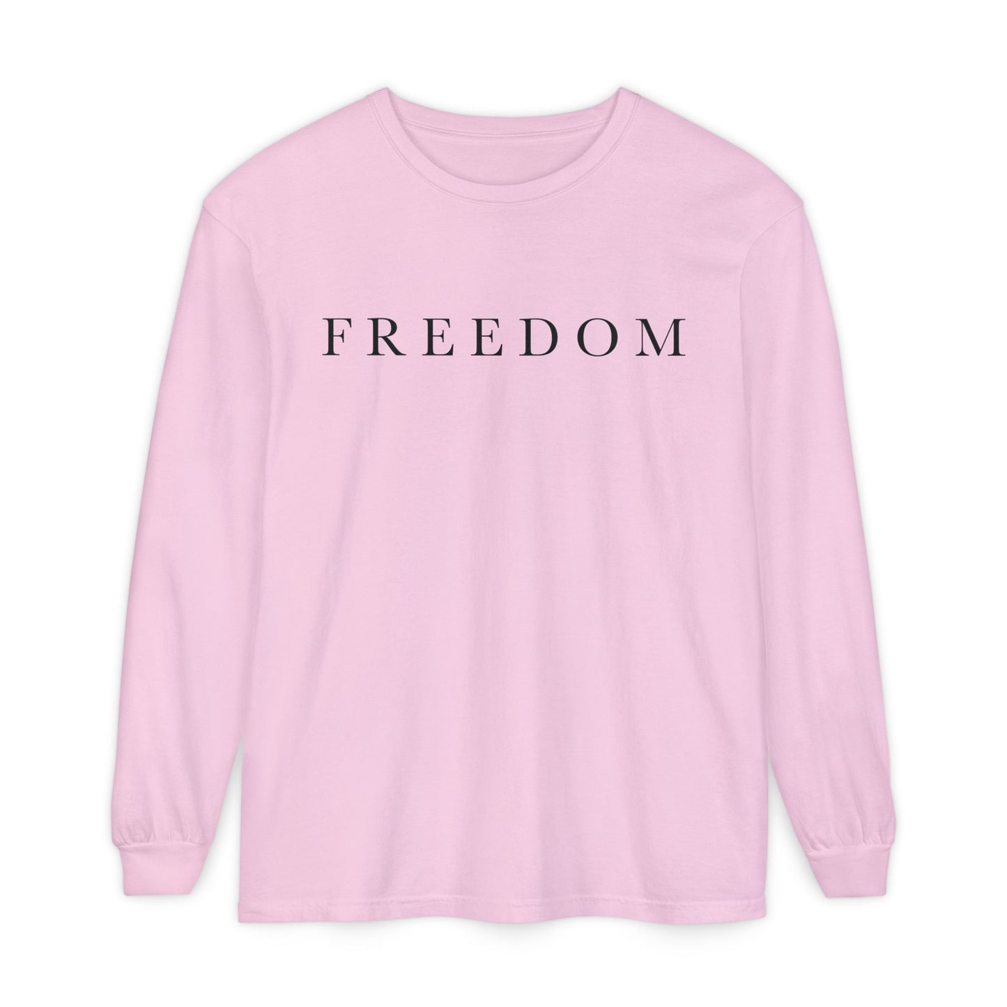 Freedom Long Sleeve T-Shirt, Casual Unisex Tee, Comfortable Everyday Wear, Perfect for Freedom Lovers, Ideal Gift for Holidays