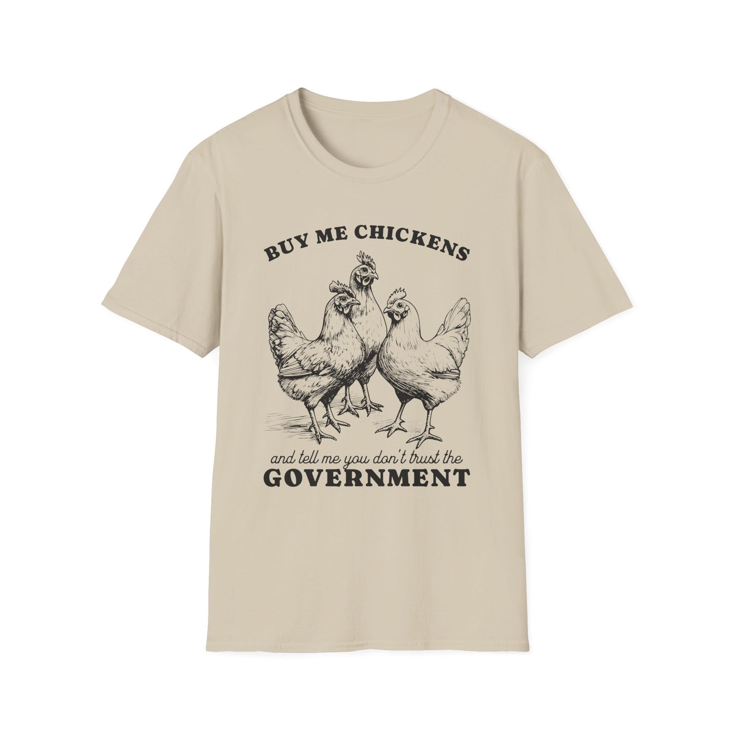 Funny Chicken Government T-Shirt, Humorous Tee, Gift for Chicken Lovers, Farm Animal Humor, Unique Graphic Shirt