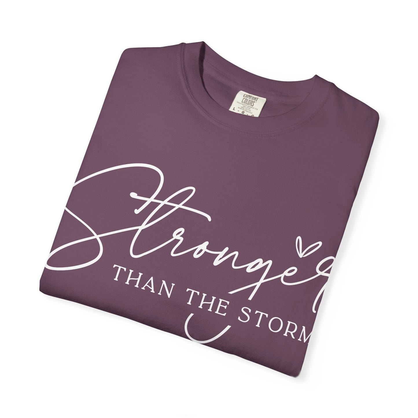 Unisex Motivational T-Shirt, Stronger Than the Storm Design, Inspirational Apparel, Casual Wear, Gift for Her, Positive Vibes