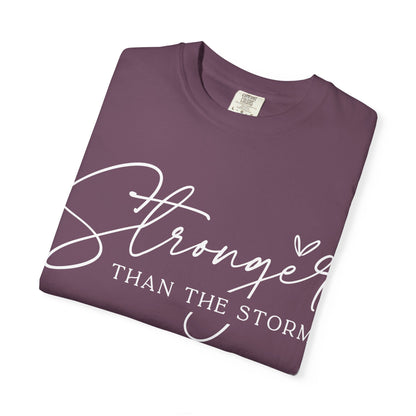 Unisex Motivational T-Shirt, Stronger Than the Storm Design, Inspirational Apparel, Casual Wear, Gift for Her, Positive Vibes