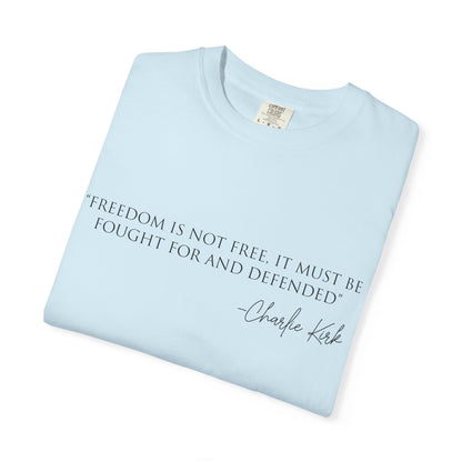 Freedom Quote Unisex T-Shirt, Motivational Tee, Gift for Activists, Casual Wear, Birthday Present, Statement Apparel
