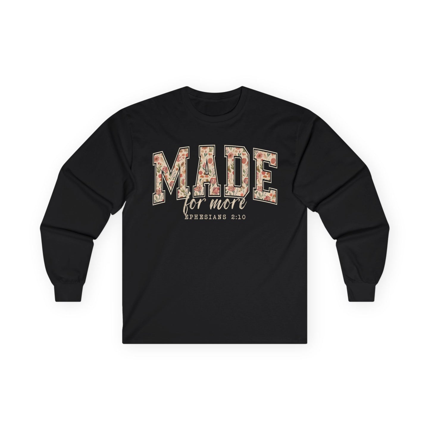 Made for More Gildan Long Sleeve Tee