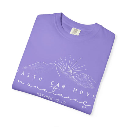 Faith Can Move Mountains Comfort Colors