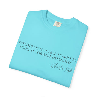 Freedom Quote Unisex T-Shirt, Motivational Tee, Gift for Activists, Casual Wear, Birthday Present, Statement Apparel