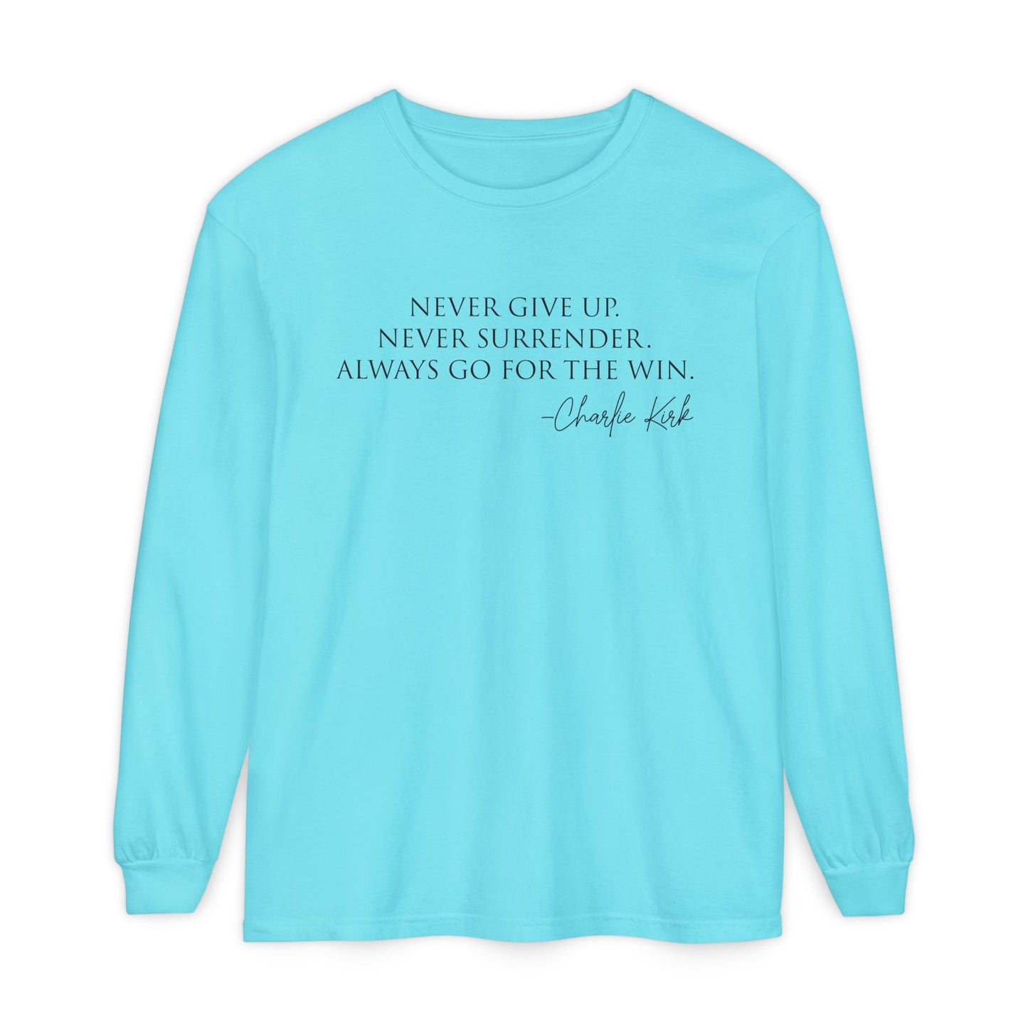 Inspirational Long Sleeve T-Shirt - Motivational Quote Tee, Casual Wear, Gift for Friends, Cozy Apparel, Encouragement Shirt