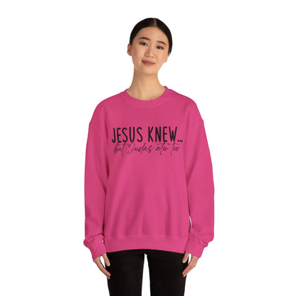Jesus Knew Gildan Sweatshirt