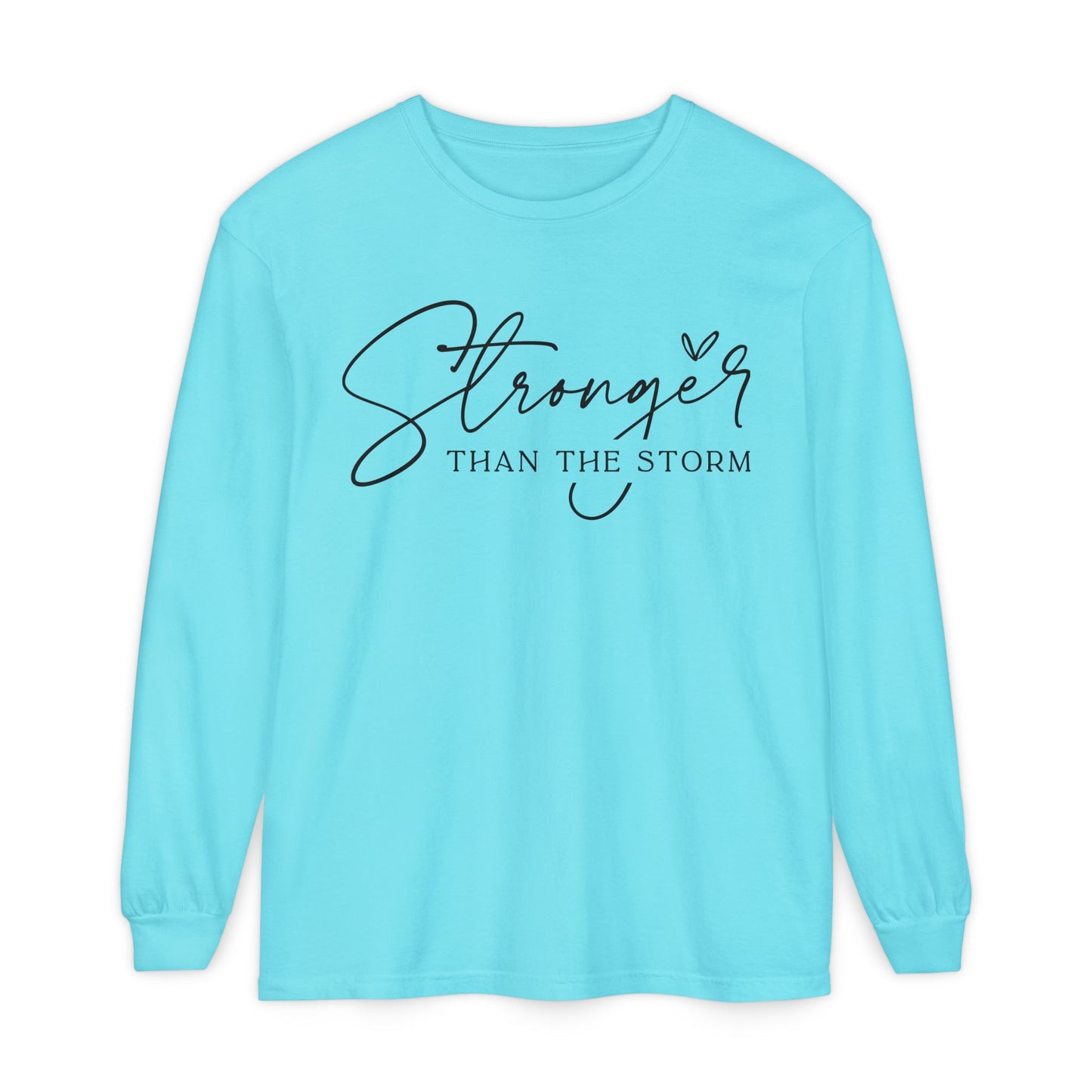 Stronger Than the Storm Long Sleeve T-Shirt, Inspirational Tee, Unisex Apparel, Motivational Gift, Everyday Wear, Perfect for Fall