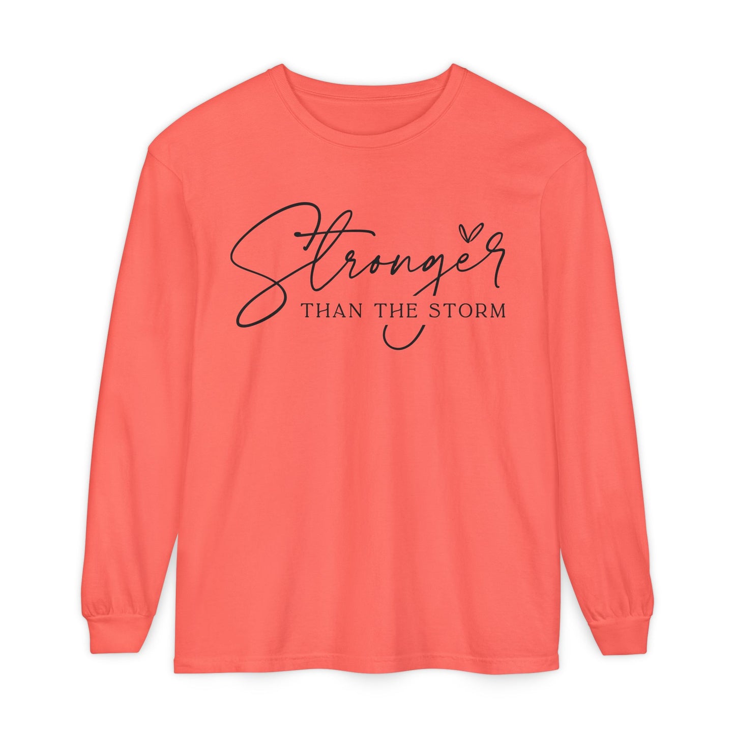 Stronger Than the Storm Long Sleeve T-Shirt, Inspirational Tee, Unisex Apparel, Motivational Gift, Everyday Wear, Perfect for Fall
