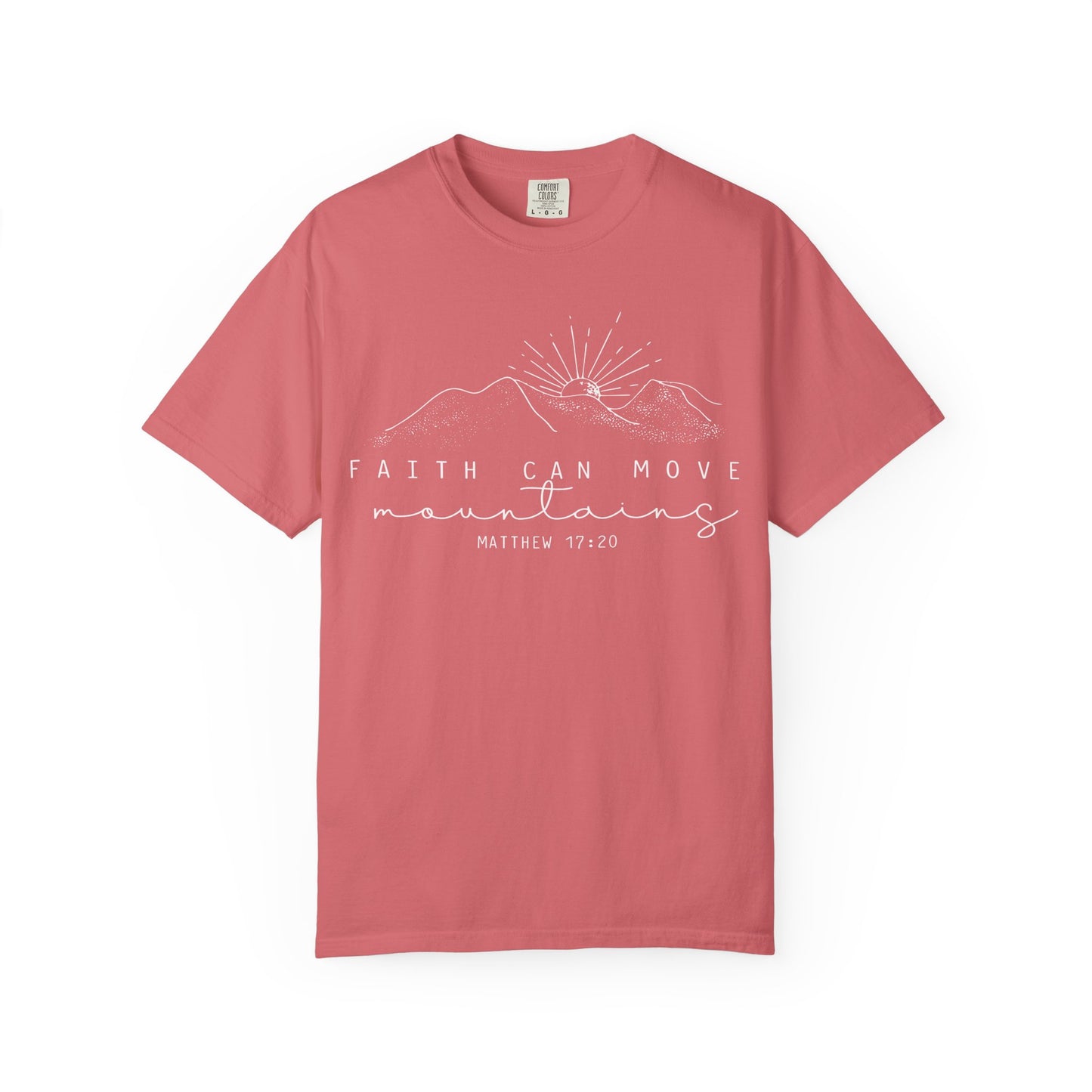 Faith Can Move Mountains Comfort Colors