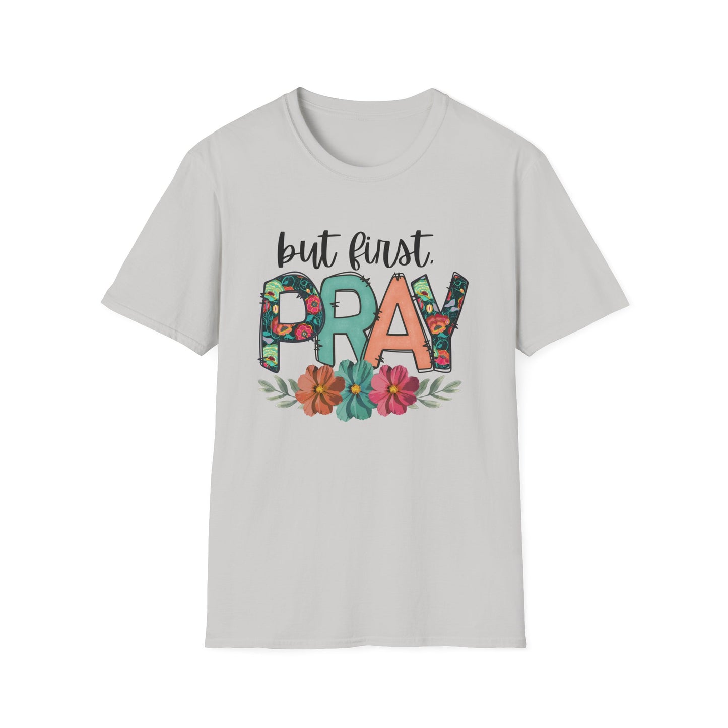 Inspirational Floral T-Shirt | But First Pray Tee, Gift for Faith, Prayer Shirt, Christian Apparel, Spring Style