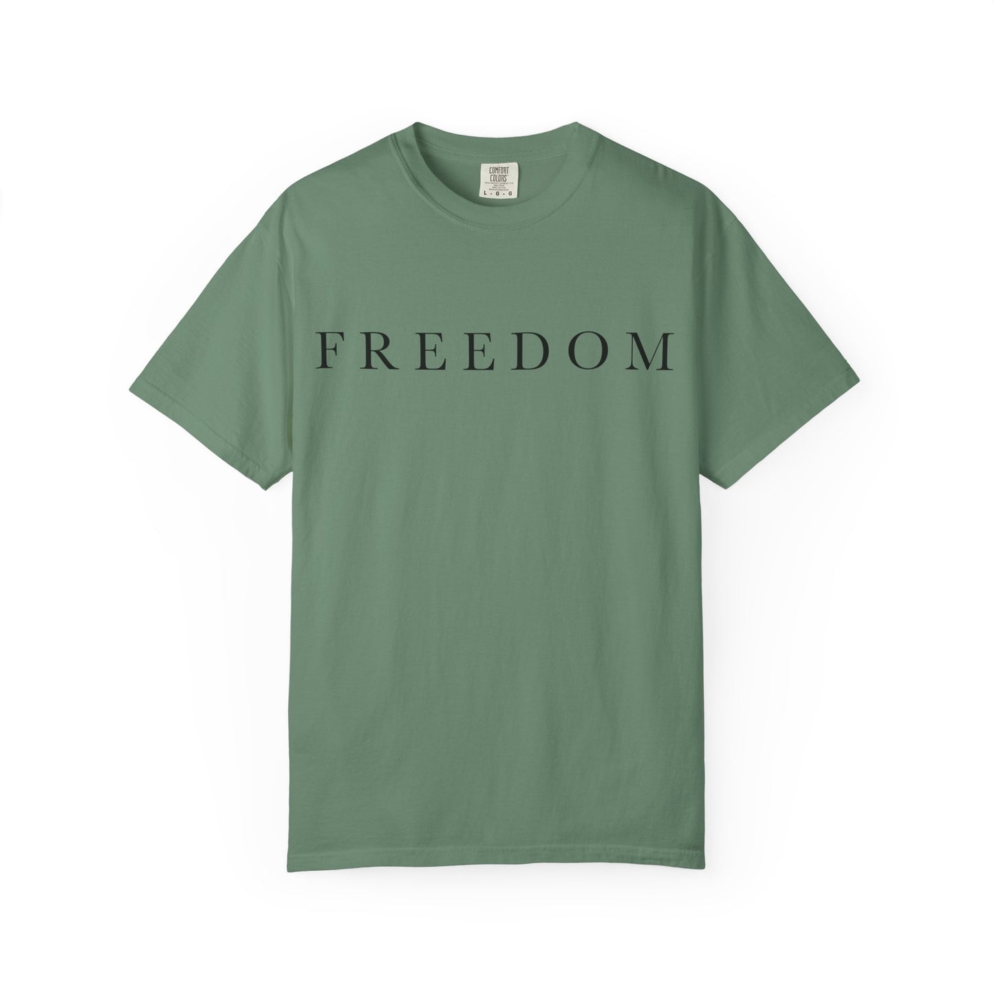 Garment-Dyed Freedom T-Shirt, Unisex Tee, Casual Wear, Gift for Freedom Lovers, Everyday Comfort, Summer Fashion