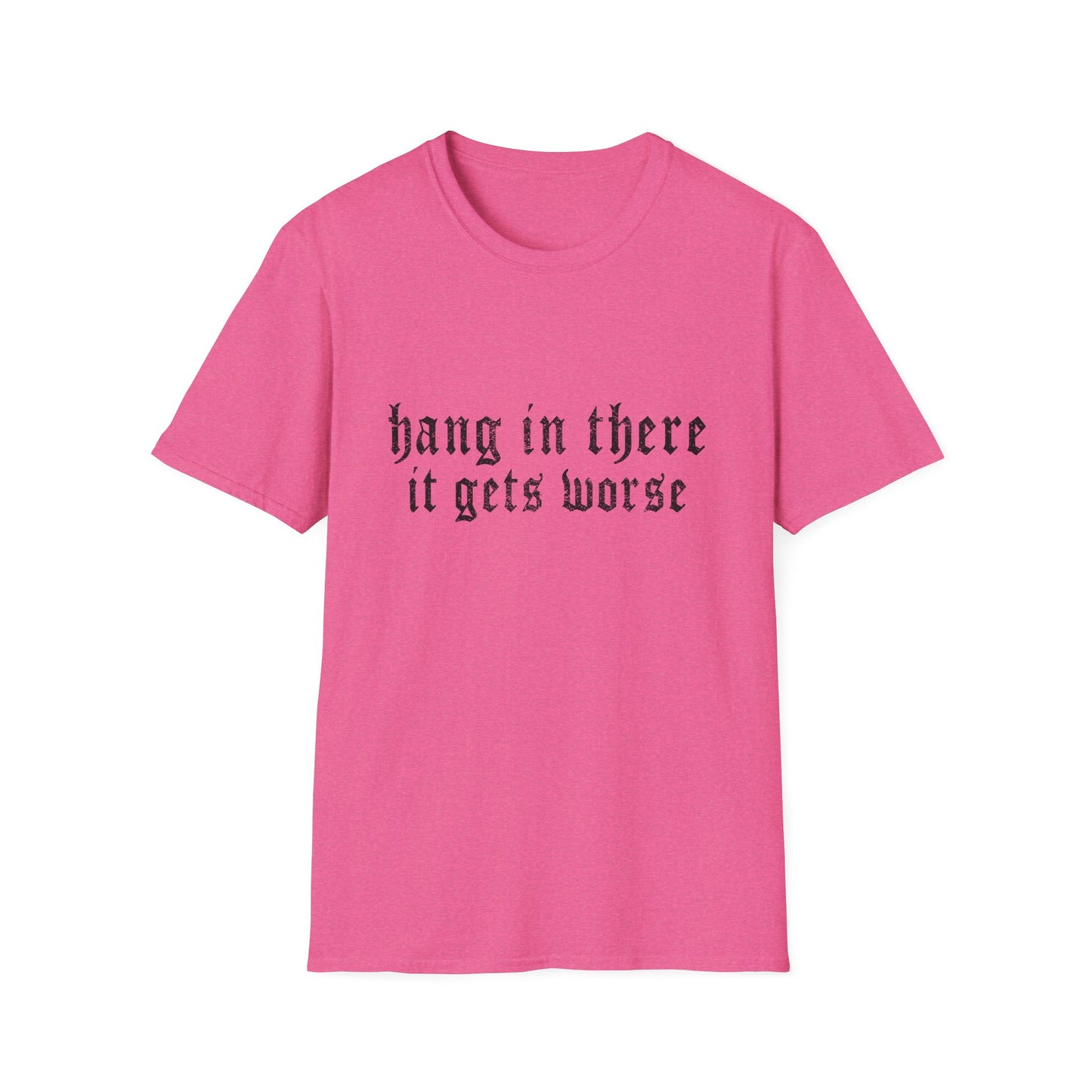 Hang In There Gildan T-Shirt