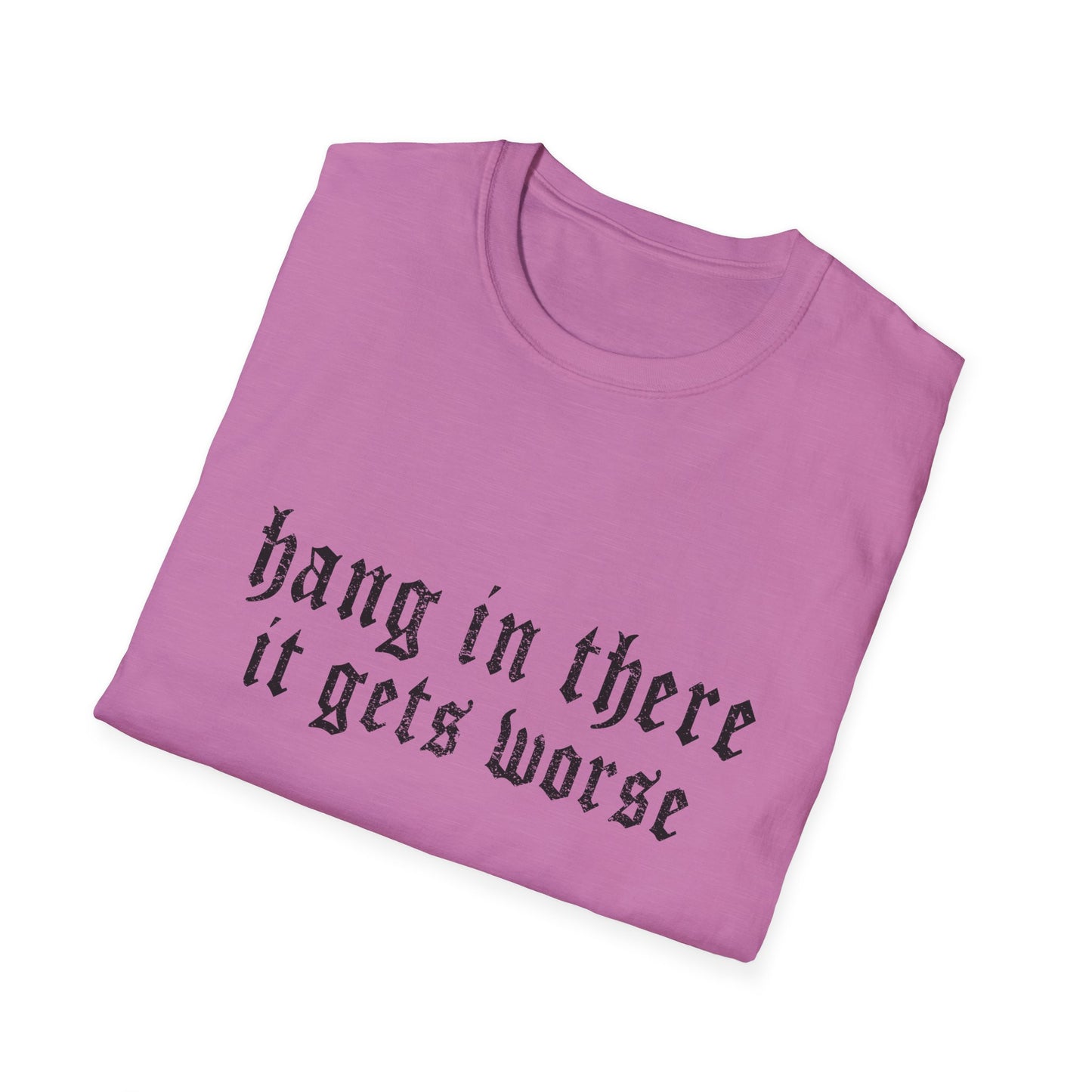 Hang In There Gildan T-Shirt