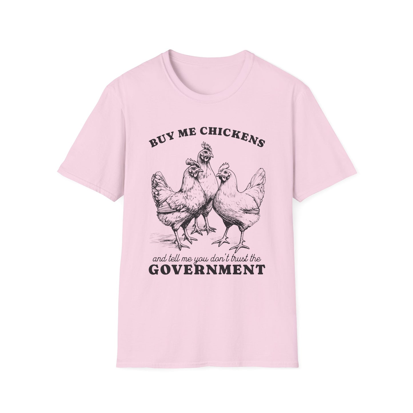 Funny Chicken Government T-Shirt, Humorous Tee, Gift for Chicken Lovers, Farm Animal Humor, Unique Graphic Shirt