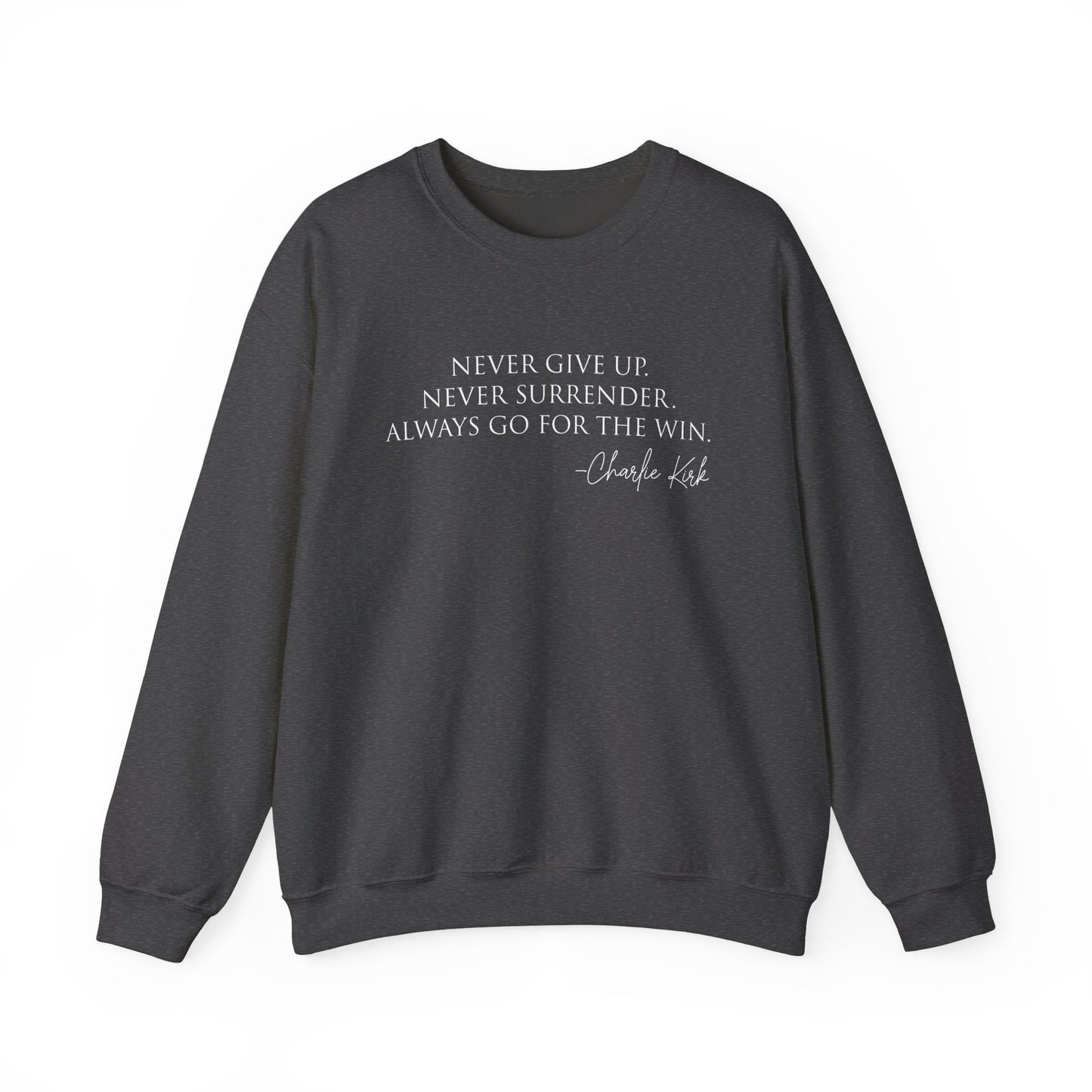 Motivational Crewneck Sweatshirt - Never Give Up, Inspirational Gift, Cozy Sweatshirt, Unisex Apparel, Perfect for Fitness and Everyday Wear