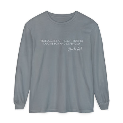 Freedom Quote Long Sleeve Tee - Unisex Garment-Dyed T-Shirt | Casual Wear, Gift for Men & Women, Inspirational, Everyday Comfort