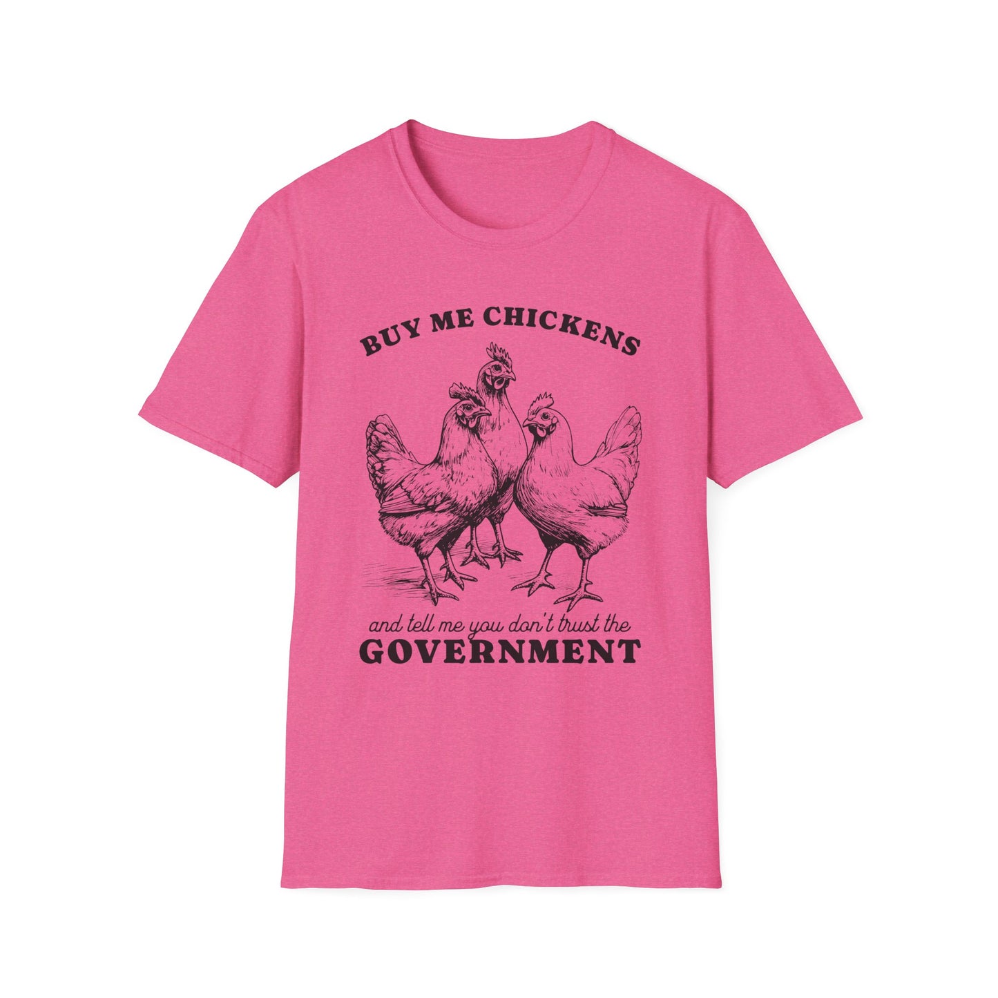 Funny Chicken Government T-Shirt, Humorous Tee, Gift for Chicken Lovers, Farm Animal Humor, Unique Graphic Shirt