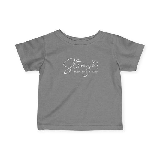 Stronger Than the Storm Infant Tee, Baby T-Shirt, Kids Apparel, Motivational Top, Baby Gift, Cute Baby Clothes