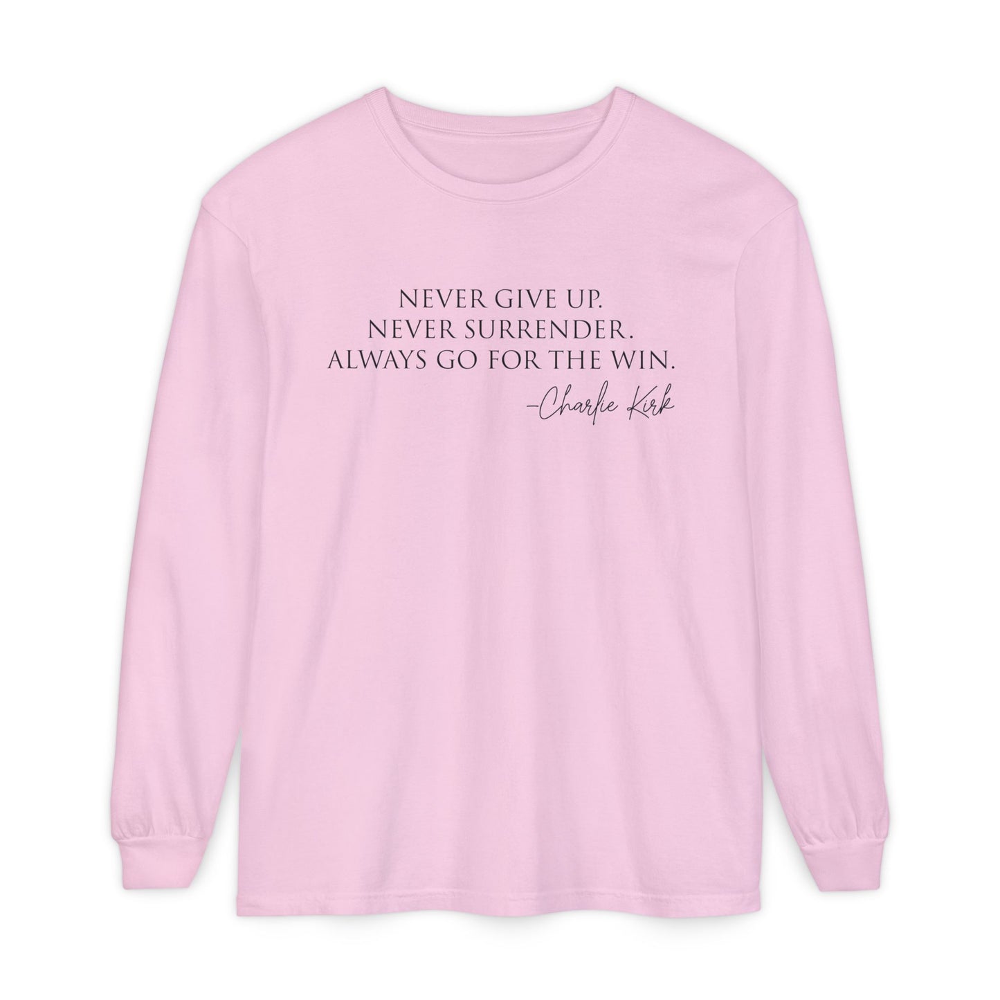 Inspirational Long Sleeve T-Shirt - Motivational Quote Tee, Casual Wear, Gift for Friends, Cozy Apparel, Encouragement Shirt